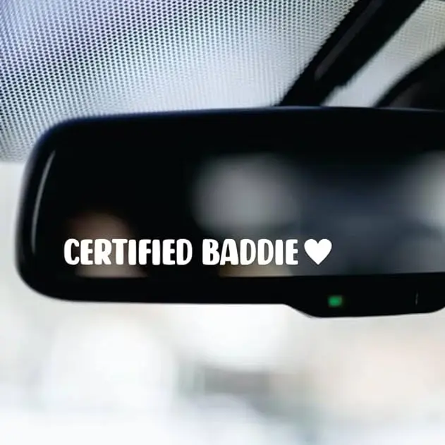 Certified Baddie Car Decal Truck Bumper Sticker Window Windshield Vinyl Mirror Rearview Sunvisor Girls