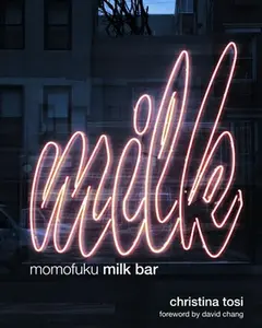 Momofuku Milk Bar: A Cookbook -- Christina Tosi - Hardcover
