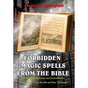 Forbidden Magic Spells from the Bible | Ancient Spells, Charms & Enchantments, Biblical Verses, Mysticism & Occult Practices Guide Book - Paperback