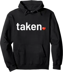 In Love And Taken Funny Couple Valentines Day Anniversary Pullover Hoodie - Salvadorata Shop 42B09Q82QX91