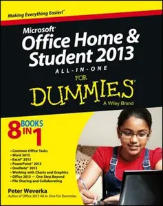 USED-Microsoft Office Home and Student Edition 2013 All-In-One for Dummies by Weverka, Peter (Paperback)
