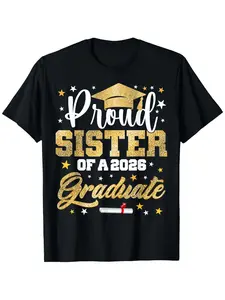 2026 Graduate Sister T-Shirt - Glitter Design with Diploma & - Class of 2026 Proud Sister Gift for &, Loose Fit Casual Round Neck Shirt for Graduation Party, Christmas, Thanksgiving ( Sizes)