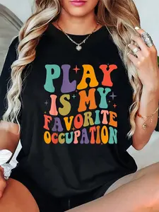 100% Cotton Occupational Therapy Play Is My Favorite Occupation Groovy T-Shirt