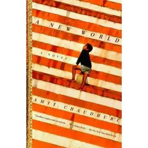 USED-A New World by Chaudhuri, Amit (Paperback)