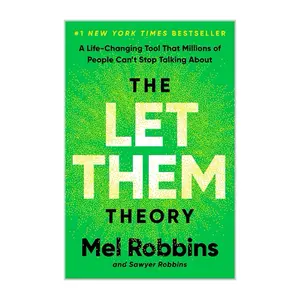 The Let Them Theory: A Life-Changing Tool That Millions of People Can’t Stop Talking About