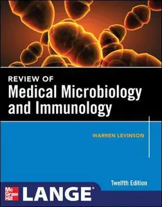 USED-Review of Medical Microbiology and Immunology, Twelfth Edition by Warren Levinson (Paperback)