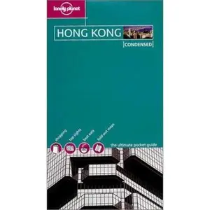 USED-Lonely Planet Hong Kong: Condensed by Patrick Witton (Paperback)