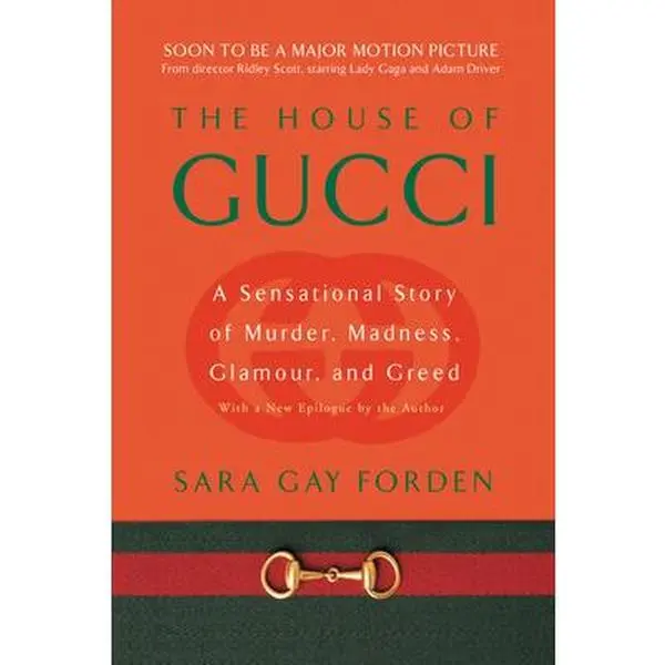 USED Book - House of Gucci: A Sensational Story of Murder, Madness, Glamour, and Greed by Forden, Sara Gay (Paperback) - english