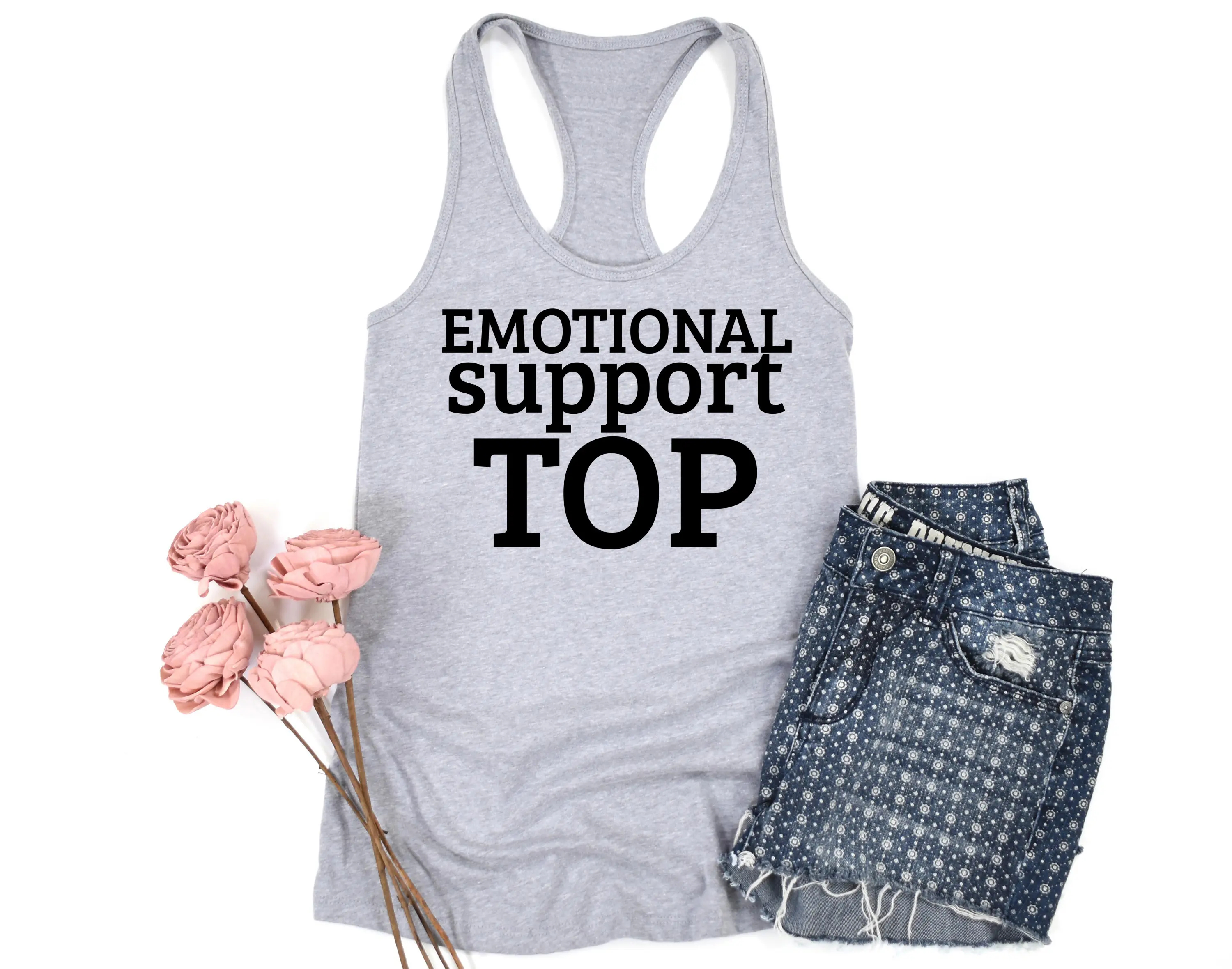 Emotional Support Top T-Shirt or Tank Top
