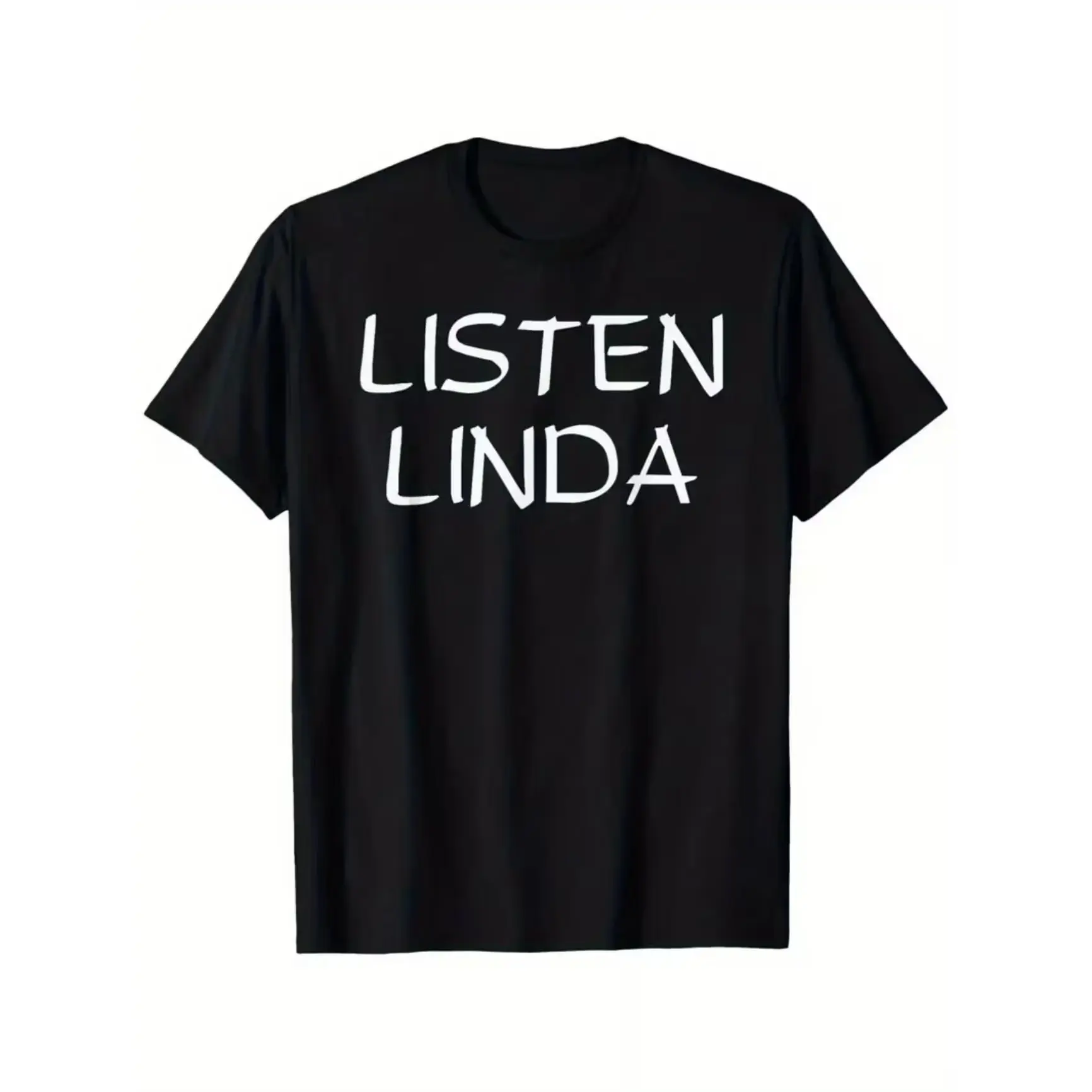 Listen Linda Graphic T-Shirt, Cute Fashion Outfit for Her, Comfort Cotton Top, Perfect Valentine's Day Gift, Birthday Present For Friends Family, Oversized Style, Funny TV Quote Tee, Best Gift For Women Girls, Gag Gift Idea, Modern Family Fan Apparel,,sum