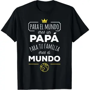 Eres el Mundo Papa Dia del Padre Regalo T-Shirt T-Shirt