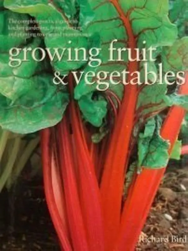 USED Book - Practical Guide to Growing Vegetables Fruit and Herbs by Richard Bird (Paperback) - japanese