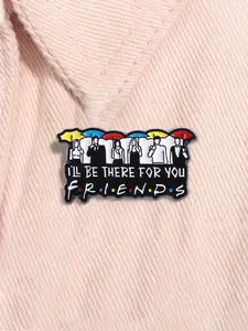 I'll Be There For You Enamel Pin Friends TV Show Theme Song Brooch Lapel Backpack Badge Jewelry Accessories Gift For Friends Fashion Accessory
