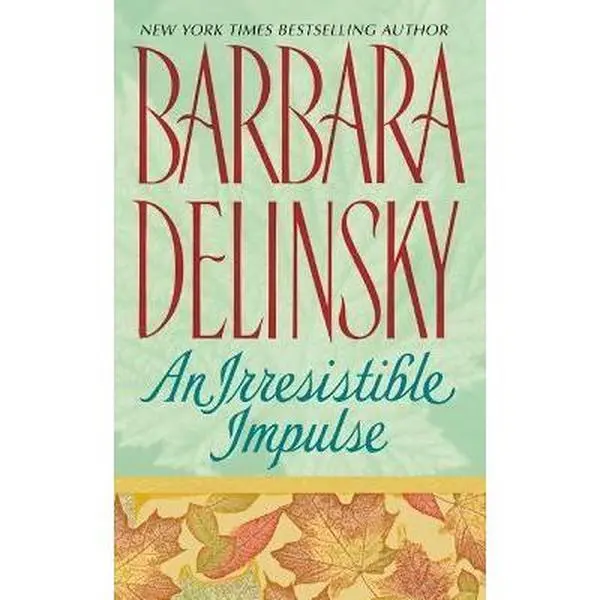 USED-An Irresistible Impulse by Delinsky, Barbara (Mass Market Paperback)