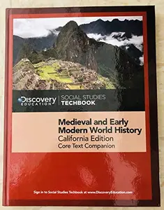 USED-Discovery Education Medieval and Early Modern World History California Edition by Discovery Social Studies Team (Unknown)