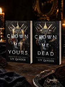 Crown Me Dead and Crown Me Yours by Liv Zander – Complete Heartstring Duet 2-Book Set, Dark Fantasy Romance Novels, Gothic Romantasy Series, Cursed Kingdom, Royal Intrigue, Morally Gray Characters, BookTok Fantasy Romance Gift Collection for Readers.
