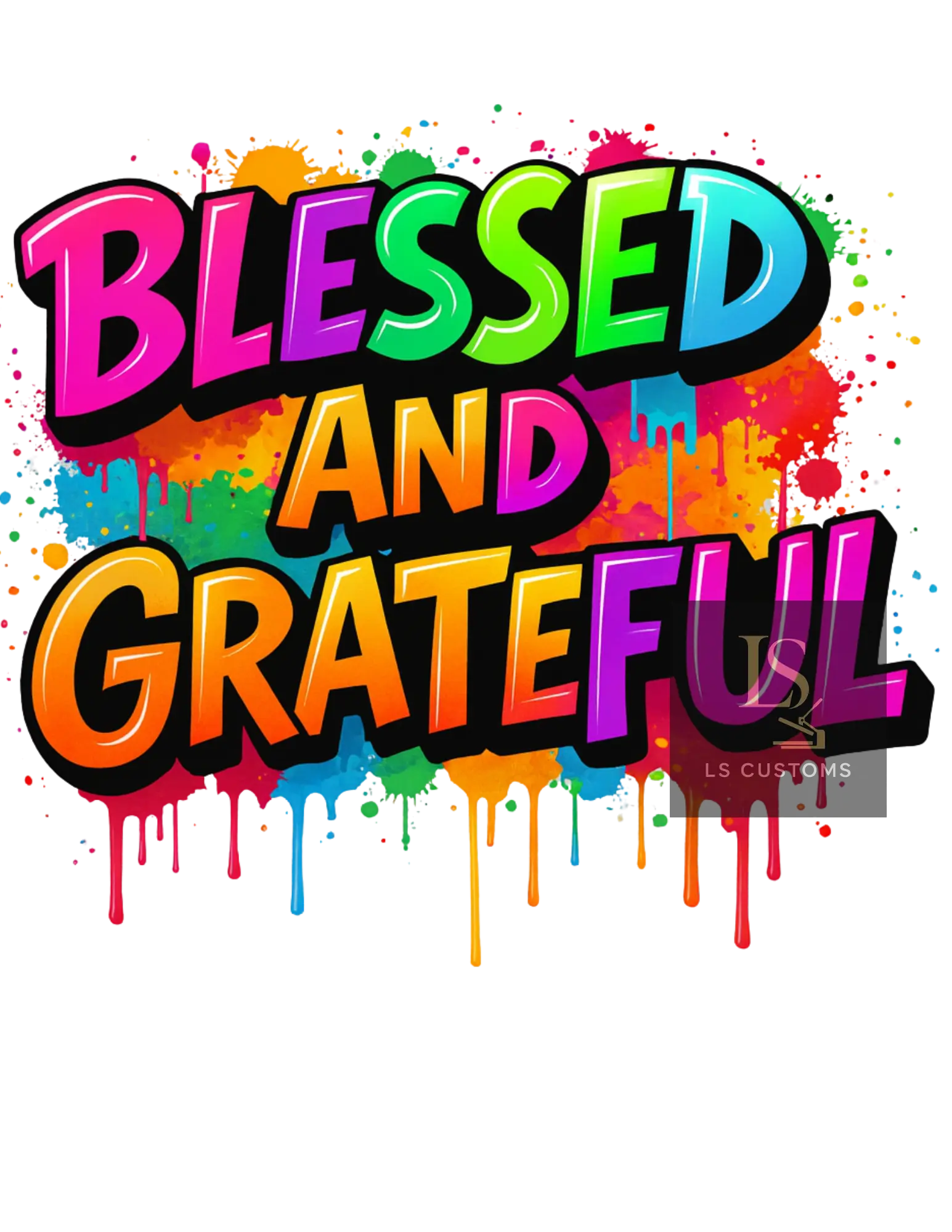 Blessed and Grateful DTF Prints Vibrant Full Color Custom Design for Tees Hoodies Easy Application Heat Press Friendly High-Quality Customized Craft