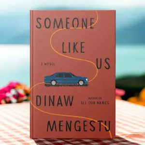 Someone Like Us by Dinaw Mengestu (Hardcover)