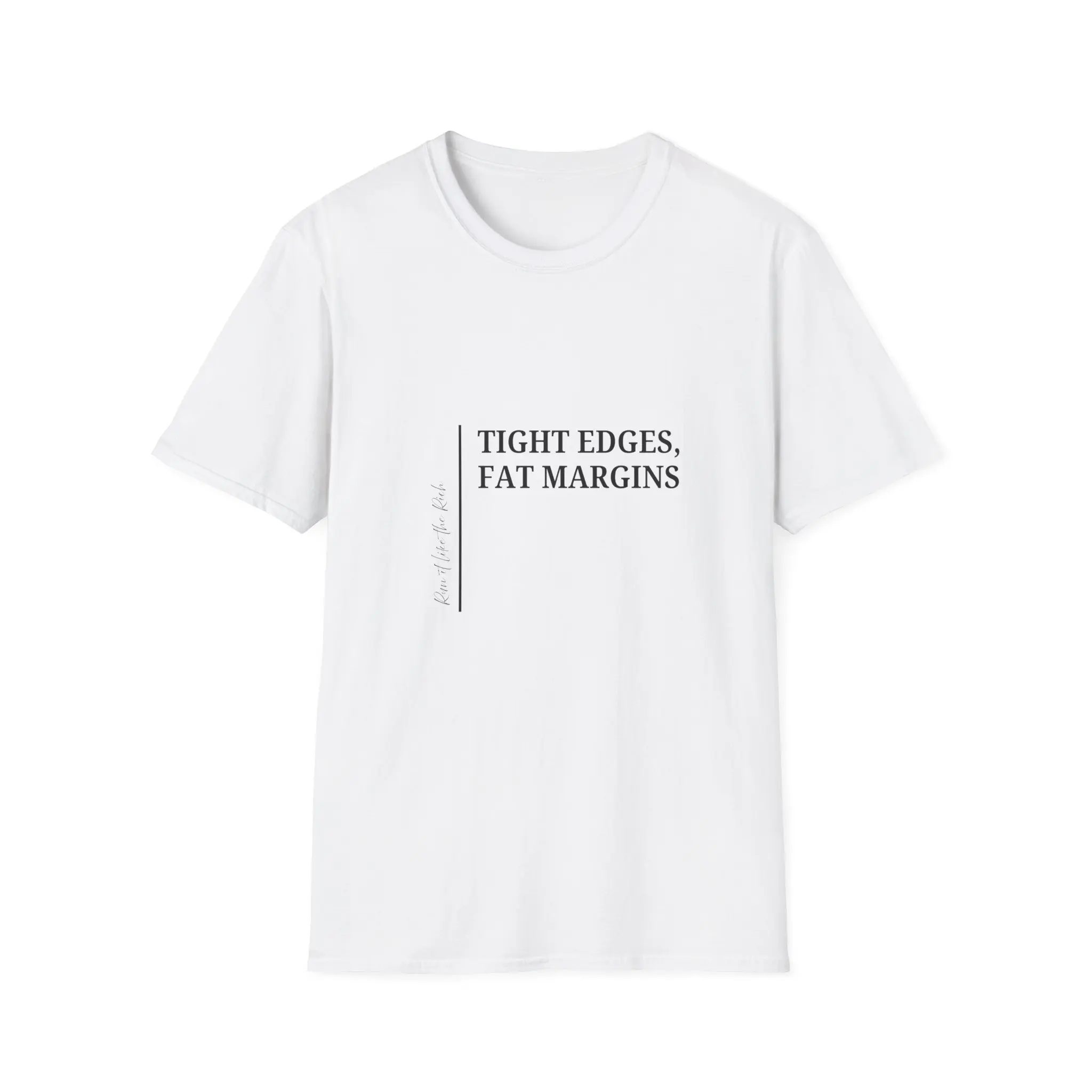 "Tight Edges, Fat Margins"— Mindset Master T-Shirt