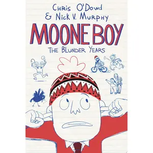 Page Publications Co Moone Boy: The Blunder Years Kids' English Book - Children's Literature, Bullying Prevention Theme, Imaginative Friends Focus, Ideal Kids' Gift (Books, Magazines & Audio Category)
