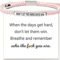 Silver&Pink - DONT LET THE HARD DAYS WIN 