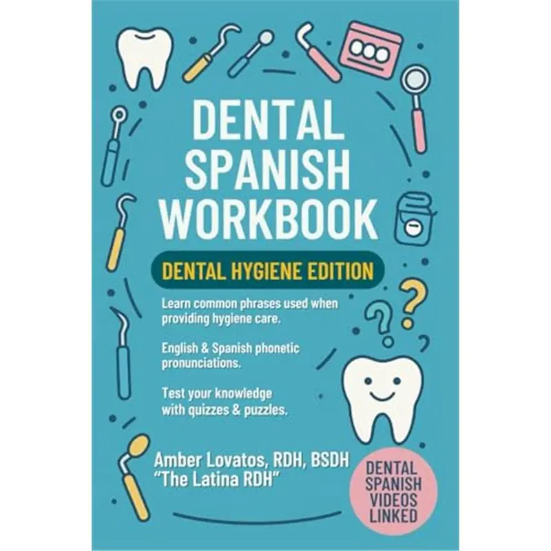Bilingual Children's Dental Care Interactive Activity Book - Spanish Language Learning Tool with Phonetic Pronunciation Guides for Kids' Oral Health Education