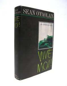 USED-Vive Moi!: An Autobiography by Sean O'Faolain (Hardcover)