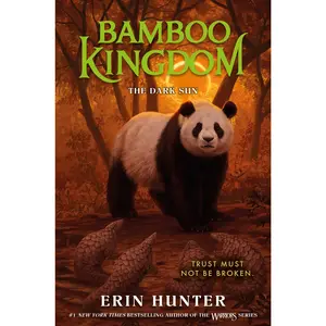Bamboo Kingdom #4: The Dark Sun (Bamboo Kingdom: Volume Number 4) by Erin Hunter [Hardback Book]