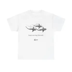 This shark tee is my reminder: never stop swimming forward