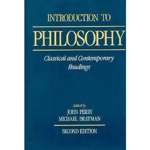 USED-Introduction to Philosophy: Classical and Contemporary Readings by Perry, John (Hardcover)