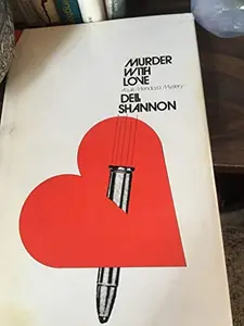 USED-Murder with Love: a Luis Mendoza Mystery by Dell Shannon (Hardcover)