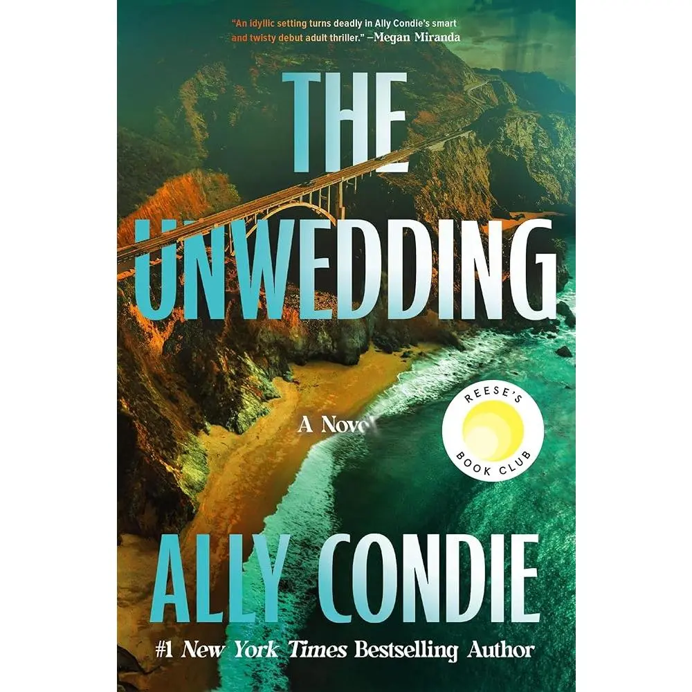 The Unwedding: Reese’s Book Club Pick (A Novel)