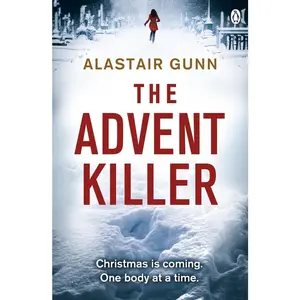 USED-The Advent Killer by Gunn, Alastair (Paperback)