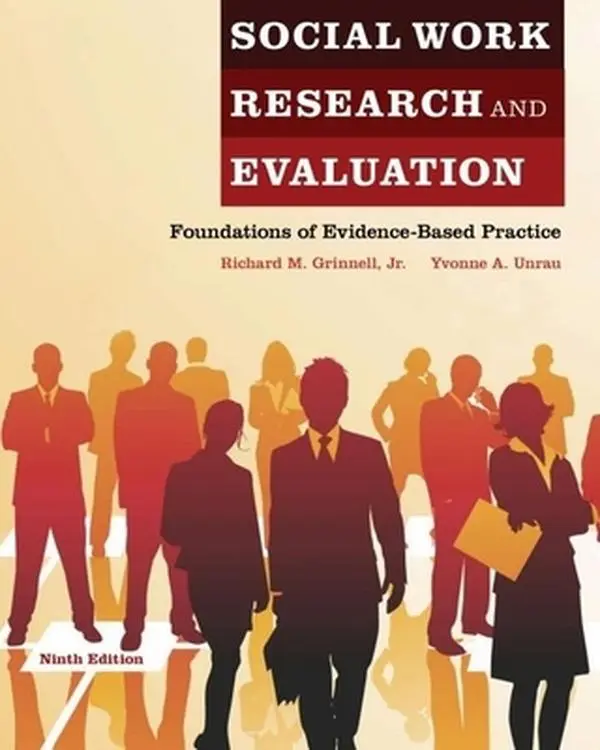 USED Book - Social Work Research and Evaluation: Foundations of Evidence-Based Practice by Richard M. Grinnell  Jr. (Hardcover) - english