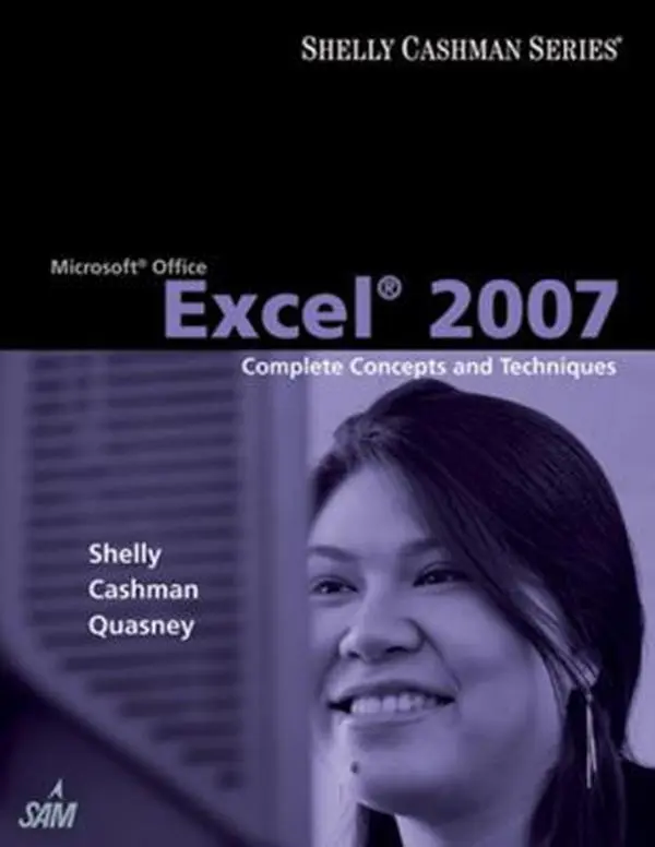 USED-Microsoft Office Excel 2007: Complete Concepts and Techniques (Shelly Cashman Series) by Gary B. Shelly (Paperback)