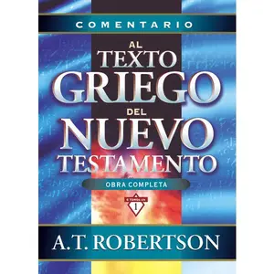 Comentario al texto griego del Nuevo Testamento