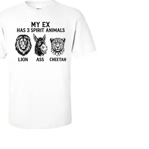 My Ex Has 3 Spirit Animals Lion Ass Cheetah T-Shirt for Fans of Unique Designs