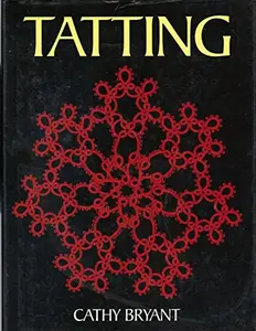 USED-Tatting by Cathy Bryant (Hardcover)