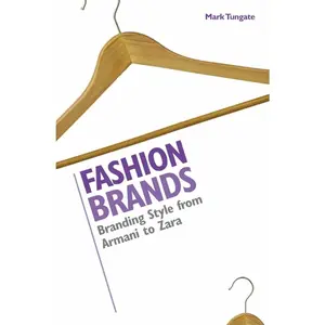 USED-Fashion Brands: Branding Style from Armani to Zara by Mark Tungate (Hardcover)