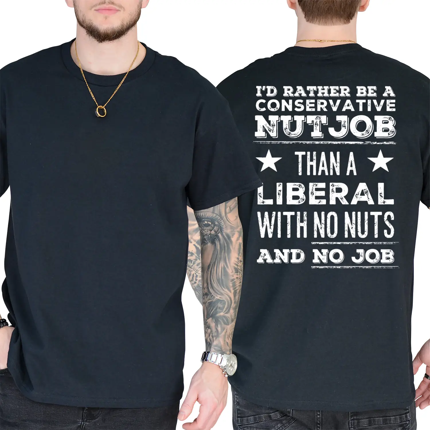 I'd Rather Be A Conservative Nutjob Shirt, Funny Conservative T-Shirt, Daily Casual T-Shirt for Men