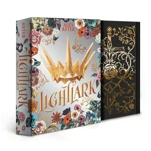 Lightlark: Collector's Edition (the Lightlark Saga Book 1): Volume 1 -- Alex Aster, Hardcover