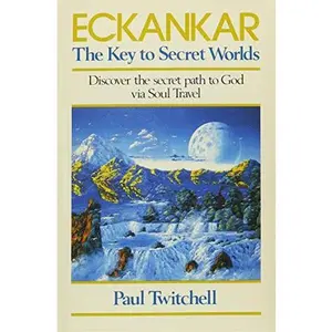 USED-Eckankar: The Key to Secret Worlds by Paul Twitchell (Paperback)