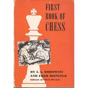 USED-First Book of Chess by L. A. Horowitz (Hardcover)
