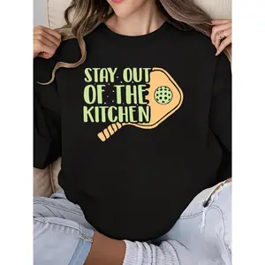 Funny Pickleball Lover Sweatshirt for Women - Stay Out of The Kitchen Printed Crew Neck Long Sleeve Graphic Sweatshirt Cute Pickleball Player Gift Idea