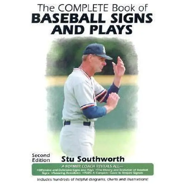 USED-The Complete Book of Baseball Signs and Plays by Stu Southworth (Paperback)