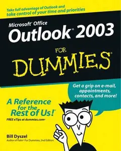 USED-Outlook 2003 for Dummies (For Dummies Series) by Bill Dyszel (Paperback)