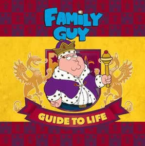 USED-The Family Guy Guide to Life by Cindy De la Hoz (Hardcover)