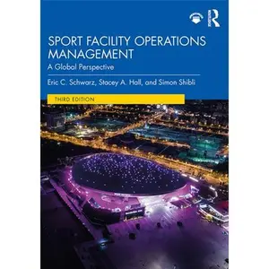 USED Book - Sport Facility Operations Management: A Global Perspective by Schwarz, Eric C. (Paperback) - english