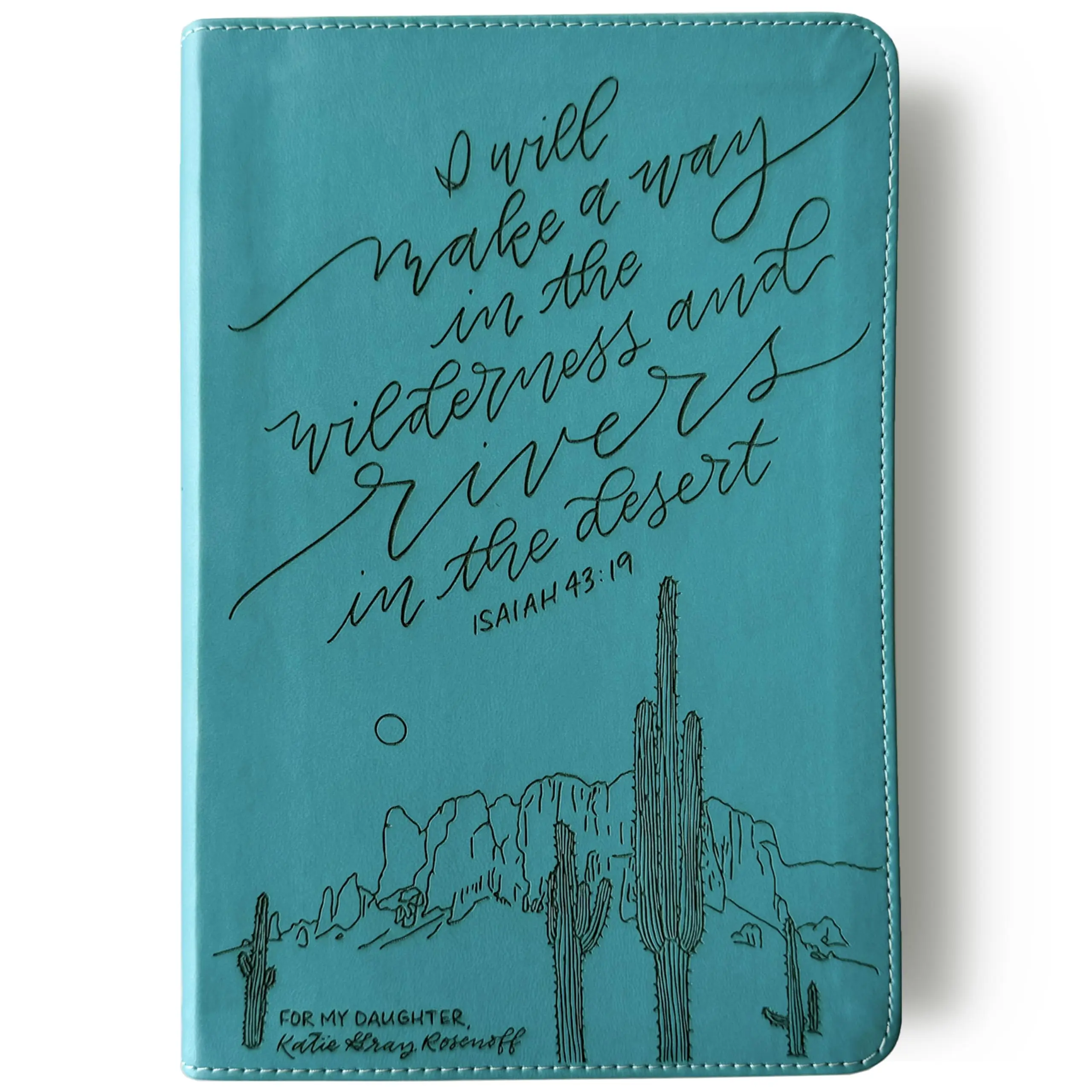 Personalized ESV Student Study Bible - Turquoise - I Will Make a Way in the Wilderness - Hand Lettered and Engraved