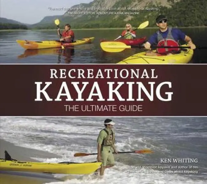 USED Book - Recreational Kayaking: The Ultimate Guide by Whiting, Ken (Paperback) - english
